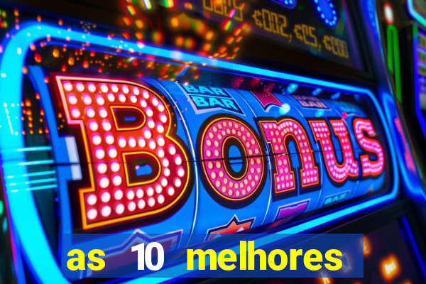 as 10 melhores plataformas de jogos